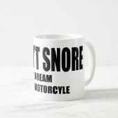 TRAUM bin ich EIN MOTORRAD Kaffeetasse (VorderseiteRechts)