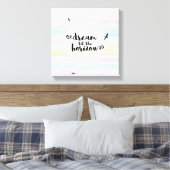 Traum bis zum Horizont Leinwanddruck (Insitu (Schlafzimmer))