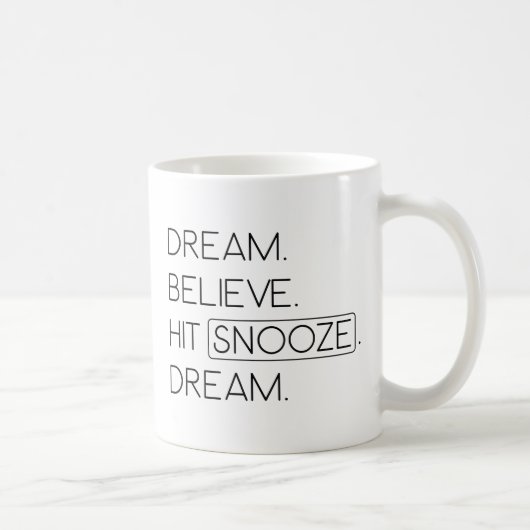 Traum Drück Schlummern Kaffeetasse (Rechts)