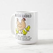 Traum einer bessere Weltlustigen Huhn-Tasse Kaffeetasse (Vorderseite Links)