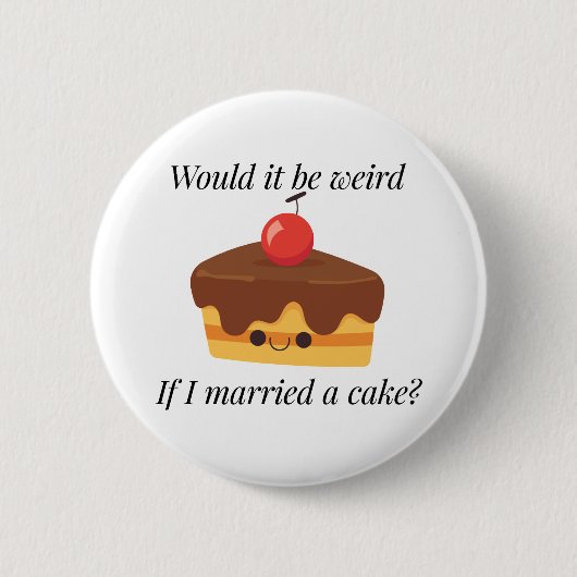 Traum eines Kuchenliebhabers Button (Vorderseite)