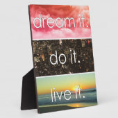 Traum, es erledigt es Motivierend Zitat Fotoplatte (Seite)