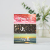 Traum, es erledigt es Motivierend Zitat Postkarte (Stehend Vorderseite)