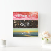 Traum, es erledigt es Motivierend Zitat Quadratische Wanduhr (Zuhause)