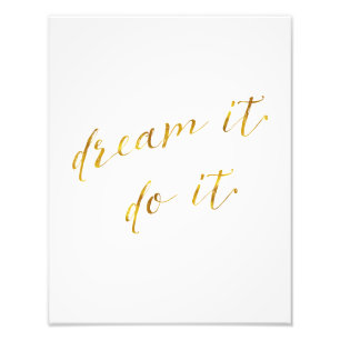 Traum es tun Zitat Imitate Gold Fossilien Funkelnd Fotodruck