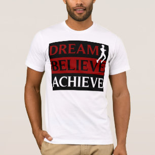 Traum glauben erzielen laufenden T - Shirt