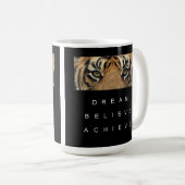 Traum glauben, Tiger Eyes Motivierend Kaffeetasse (VorderseiteRechts)