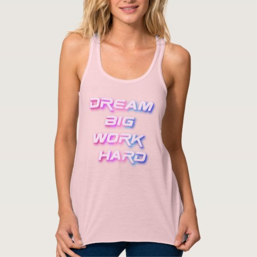 Traum groß, hart arbeiten tank top (Vorderseite)