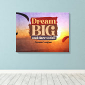 Traum groß und wagen, Versagen Leinwanddruck (Insitu (Holzboden))