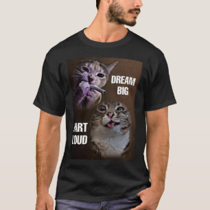 Traum große Furz lautes Katzenmem T-Shirt