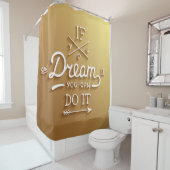 Traum inspirieren motivieren duschvorhang (Beispiel)