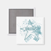 Traum jeden Tag Magnet (Vorderseite/Rückseite)