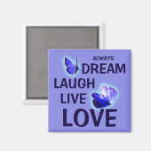 Traum Laugh Live Liebe Lila Schmetterlinge Magnet (Vorderseite/Rückseite)