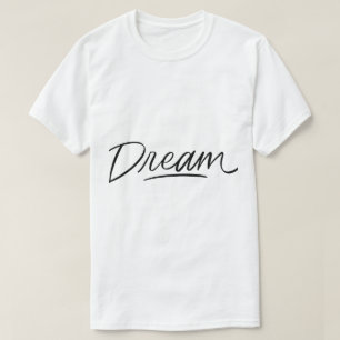 Traum – Minimale Inspirierende Typografie T-Shirt