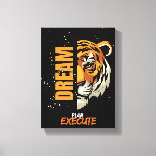 "Traum, Plan, Tiger-Leinwand ausführen Leinwanddruck