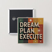 Traum, Plan, Umsetzen Button (Vorne & Hinten)