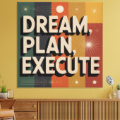 Traum, Plan, Umsetzen Leinwanddruck (Insitu (Wohnzimmer))