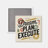 Traum, Plan, Umsetzen Magnet (Vorderseite/Rückseite)