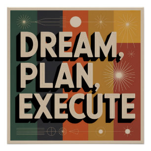 Traum, Plan, Umsetzen Poster