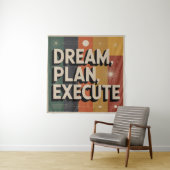 Traum, Plan, Umsetzen Wandteppich (Beispiel)