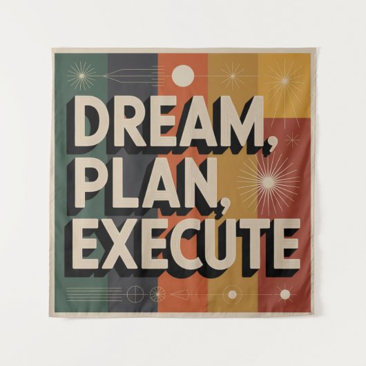 Traum, Plan, Umsetzen Wandteppich (Vorderseite)