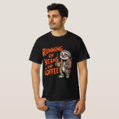 Traum und Kaffee laufen| Coffee Lovers Hemd T-Shirt (Vorne ganz)