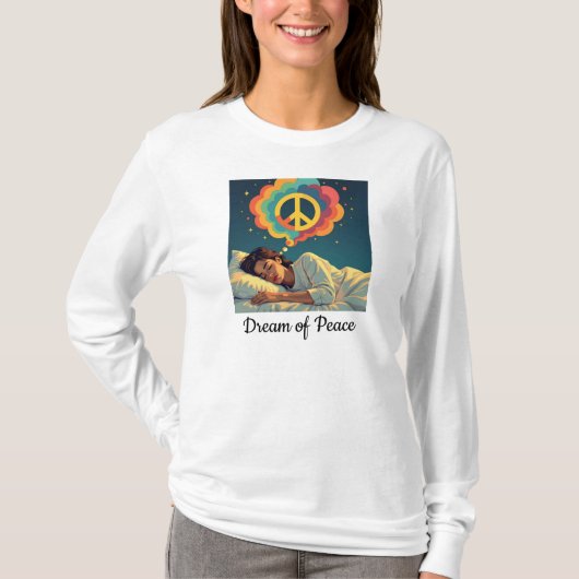 Traum von Frieden, Arbeit für Frieden - T-Shirt (Vorderseite)