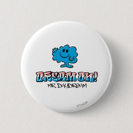 Träum weiter mit Herrn Tagtraum Button (Vorderseite)