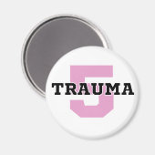 Trauma-5-Kreismagnet Magnet (Vorderseite/Rückseite)
