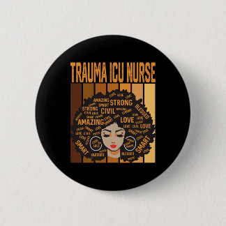 Trauma Icu Nurse Powerful Black History Month Blac Button