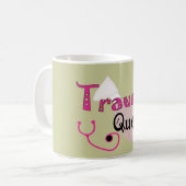 Trauma-Krankenschwester-"Trauma-Königin-" Kaffeetasse (Vorderseite Links)