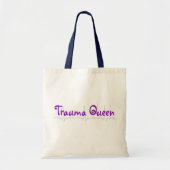 Trauma-Krankenschwester-"Trauma Queen T - Shirts Tragetasche (Vorne)
