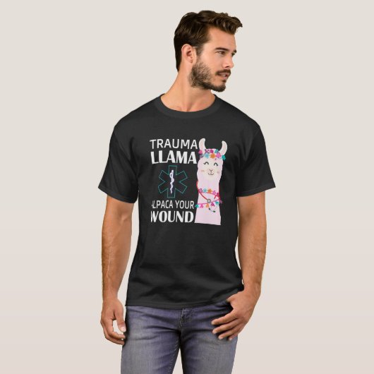 Trauma Llama Alpaca Ihr Wound EMS Krankengeschenk T-Shirt (Vorne ganz)