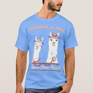 Trauma Llama Alpaca Your Wound Llama Alpaca T-Shirt