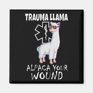 Trauma Llama Emt Design Medic Ems Alpaca Ihr Wunsc Magnet