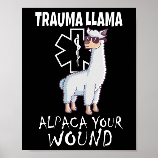 Trauma Llama Emt Design Medic Ems Alpaca Ihr Wunsc Poster (Vorne)