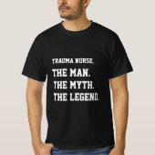Trauma nährt den Menschen den Mythos der Legende T-Shirt (Vorderseite)