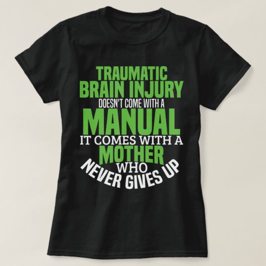 Traumatic Brain Injury Awareness T Shirt TBI Aware (Design vorne)