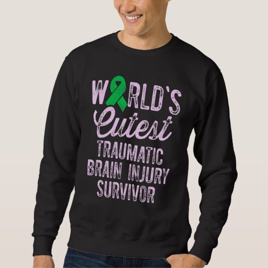Traumatic Brain Injury Survivor Cutest TBI Warrior Sweatshirt (Vorderseite)
