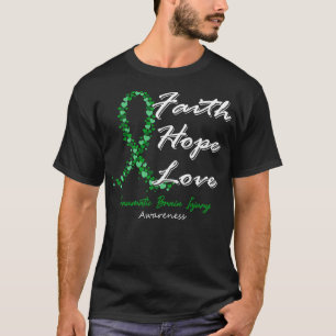 Traumatischer Hirnverletzung Bewusstsein Glaubenss T-Shirt