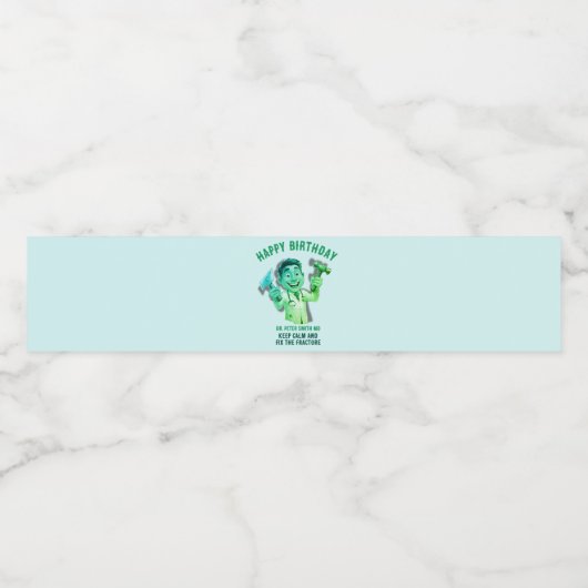 traumatologist Keep calm and fix the fracture MD Wasserflaschenetikett (Einzelnes Label)