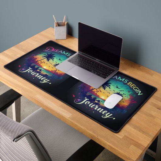 Träume Begin Journey Schreibtischunterlage (Büro 2)