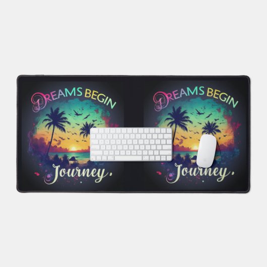 Träume Begin Journey Schreibtischunterlage (Tastatur & Maus)