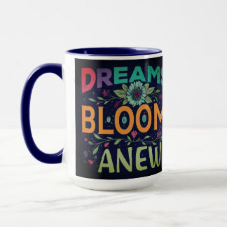 Träume Beginnen einer neuen Tasse