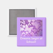 Träume beginnen in der Schule! LOCKER MAGNET (Vorderseite/Rückseite)