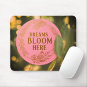 Träume blühen hier mousepad (Mit Mouse)