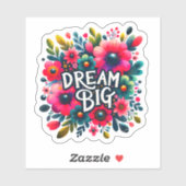 Träume blühen mit lebendigen Blume Aufkleber (Blatt)