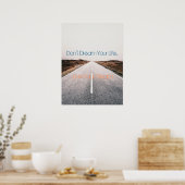 Träume dein Leben ... Leben Sie Ihren Traum Poster (Küche)
