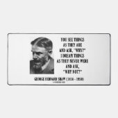 Träume Dinge, die sie nie Gefragt wurden, warum ni Schreibtischunterlage (Vorderseite)