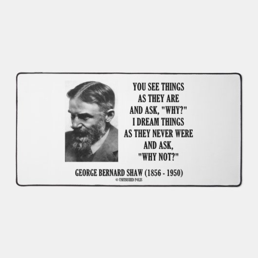 Träume Dinge, die sie nie Gefragt wurden, warum ni Schreibtischunterlage (Vorderseite)